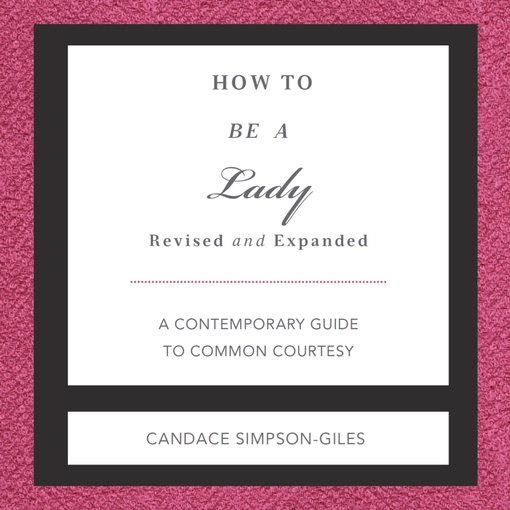 Title details for How to Be a Lady by Candace Simpson-Giles - Available